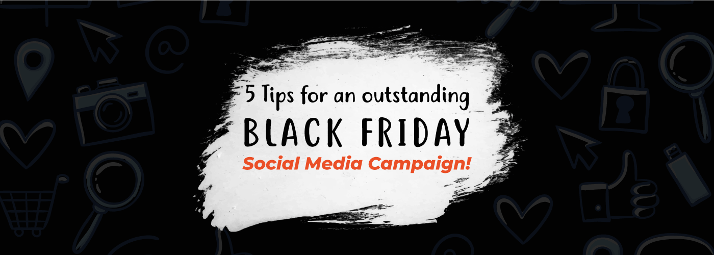 Tips on Black Friday for Social Media campaign