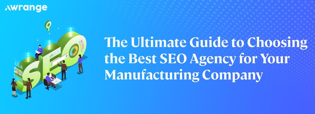 SEO Agency for Manufacturing Company